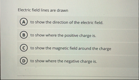 Solved Electric field lines are drawnto show the direction | Chegg.com