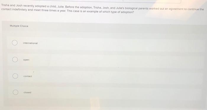 Solved Trisha and Josh recently adopted a child, Julie. | Chegg.com