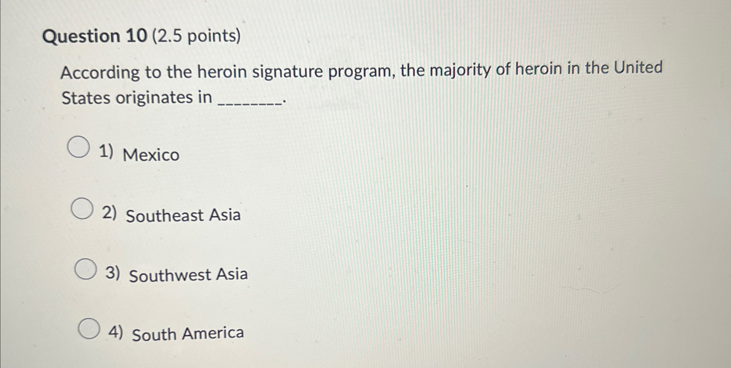 Solved Question 10 ( 2.5 ﻿points)According to the heroin | Chegg.com