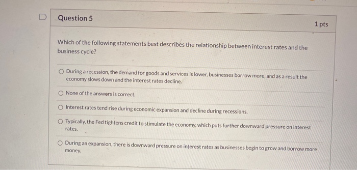 Which Statement Best Describes How the Fed Responds to Recessions