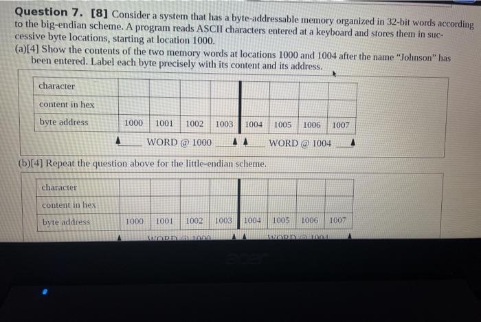 Solved Question 7. [8] Consider a system that has a | Chegg.com
