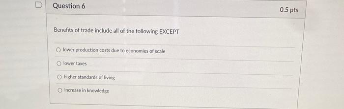 Solved D Question 5 1 pts All of the following are true | Chegg.com