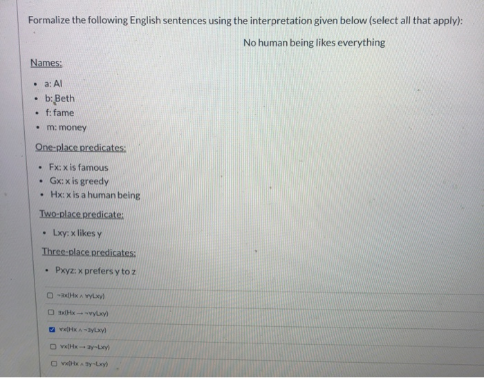 Solved Formalize The Following English Sentence Using The Chegg