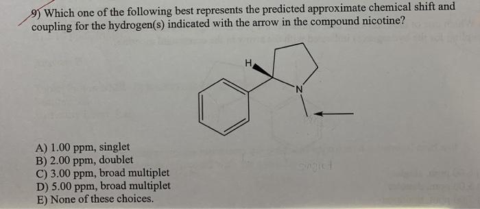 Solved 9) Which one of the following best represents the | Chegg.com ...