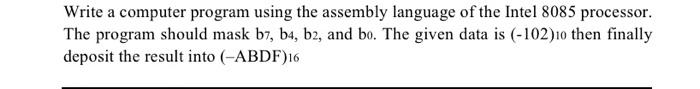 Solved Write a computer program using the assembly language | Chegg.com