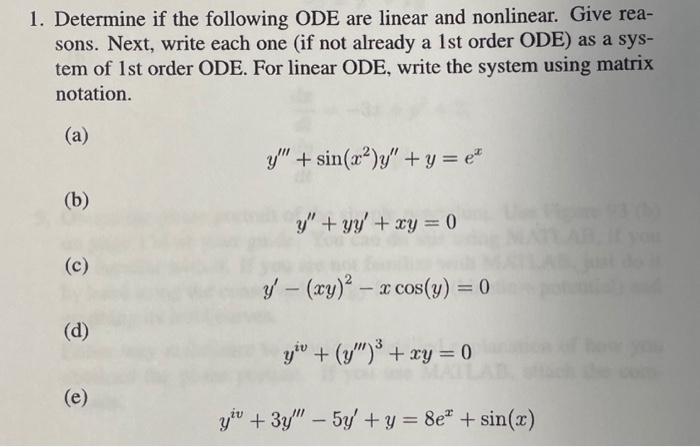 Solved 1. Determine if the following ODE are linear and | Chegg.com