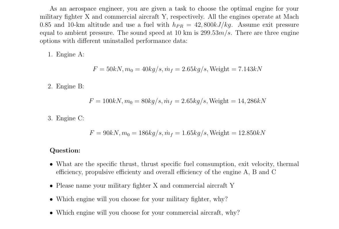 Solved As an aerospace engineer, you are given a task to | Chegg.com