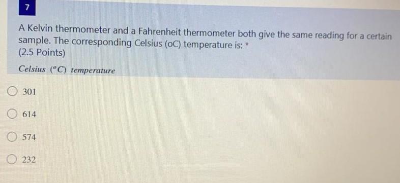 Solved 7 A Kelvin thermometer and a Fahrenheit thermometer