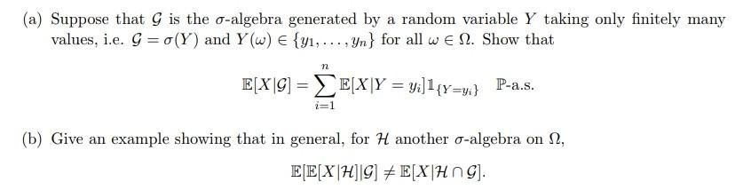 Solved (a) Suppose that G is the σ-algebra generated by a | Chegg.com