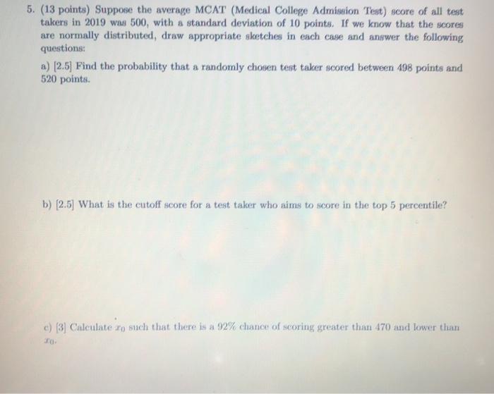 Solved 5. (13 points) Suppose the average MCAT (Medical | Chegg.com