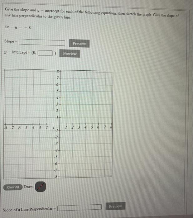 Solved Give the slope and y- intercept for each of the | Chegg.com