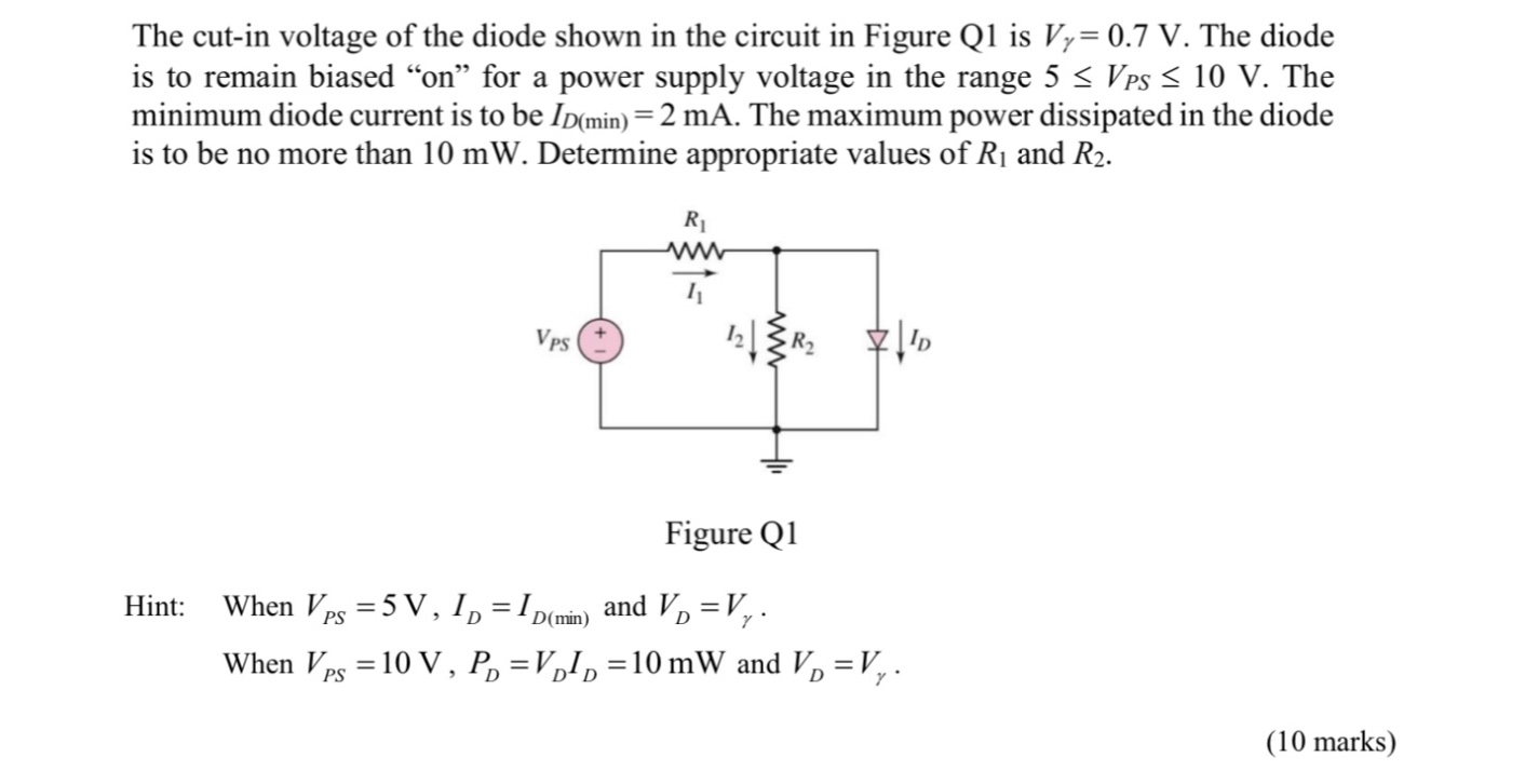 Solved The cutin voltage of the diode shown in the circuit