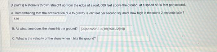 Solved (4 points) A stone is thrown straight up from the | Chegg.com