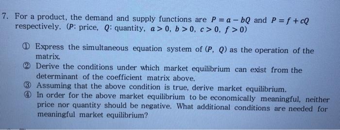 Solved 7. For a product, the demand and supply functions are | Chegg.com
