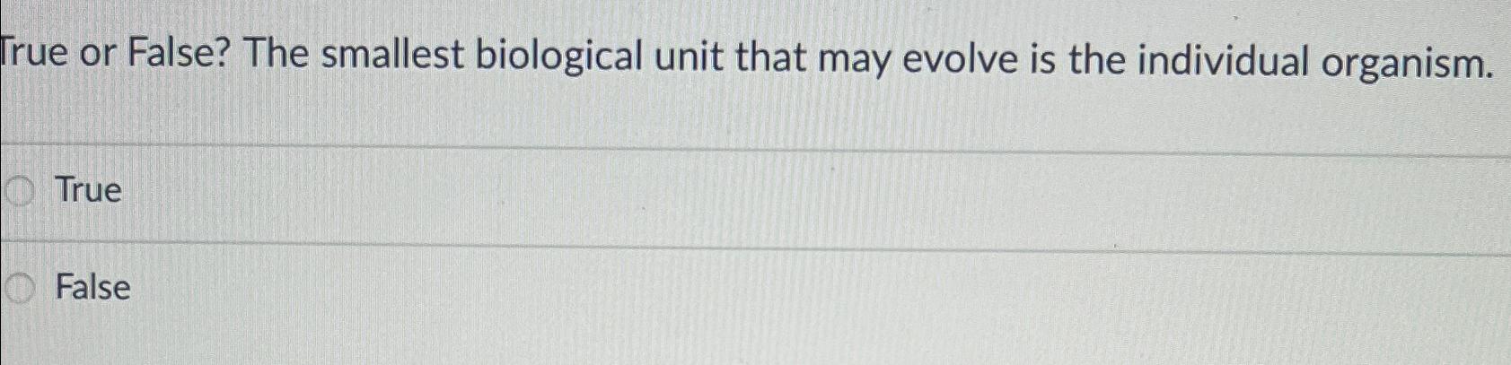 atoms are the smallest unit of life true or false