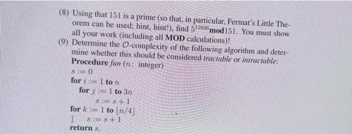 Solved (8) Using that 151 is a prime (so that, in | Chegg.com