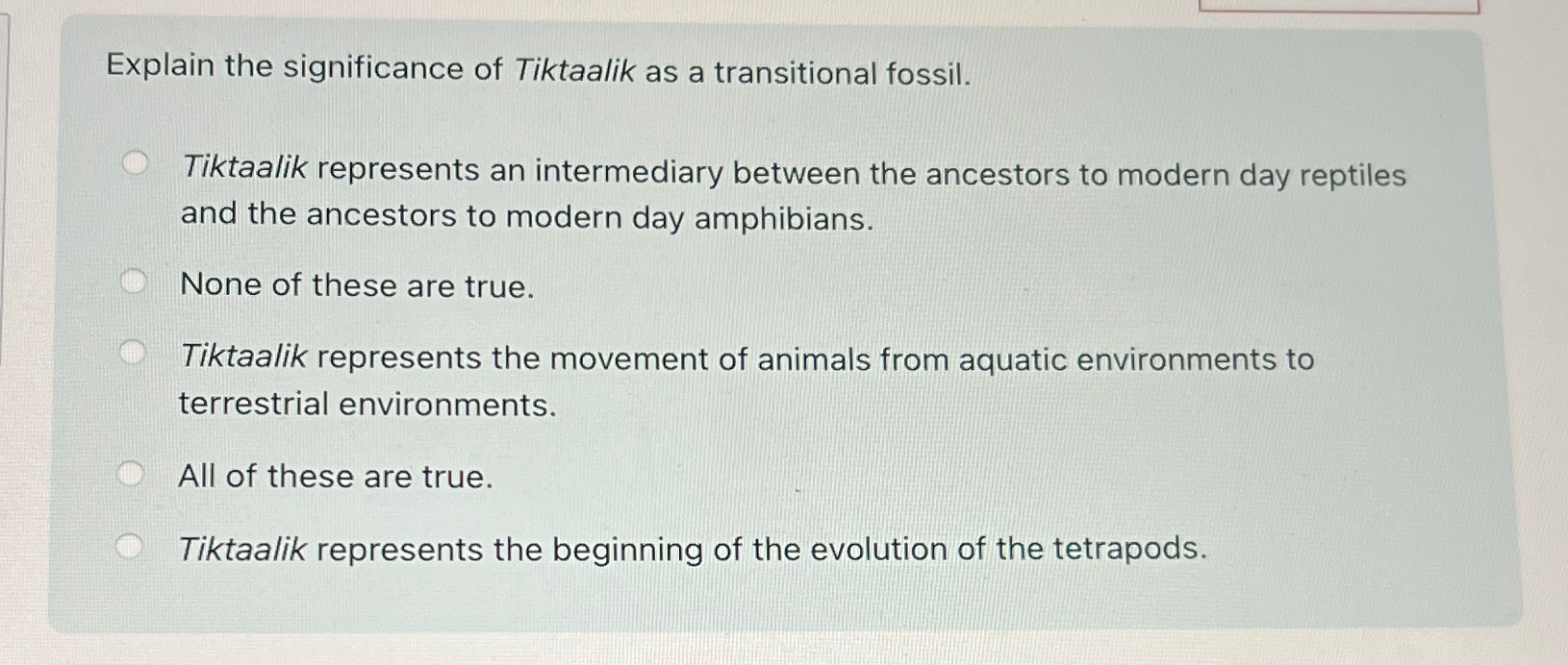 Solved Explain the significance of Tiktaalik as a | Chegg.com