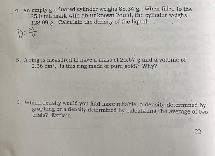 Solved 4. An empty graduated cylinder weighs 88.34 g. When