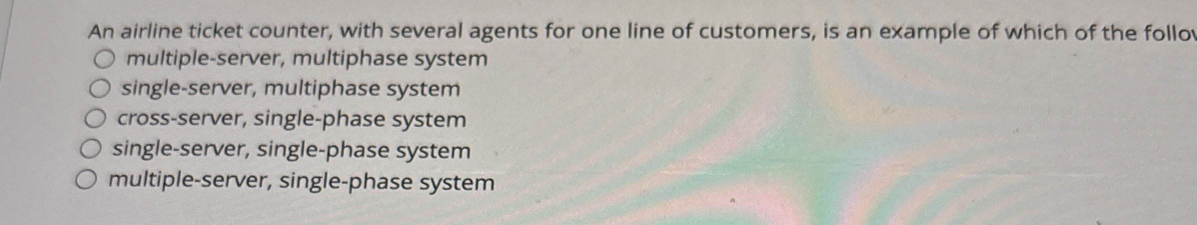 Solved An airline ticket counter, with several agents for | Chegg.com