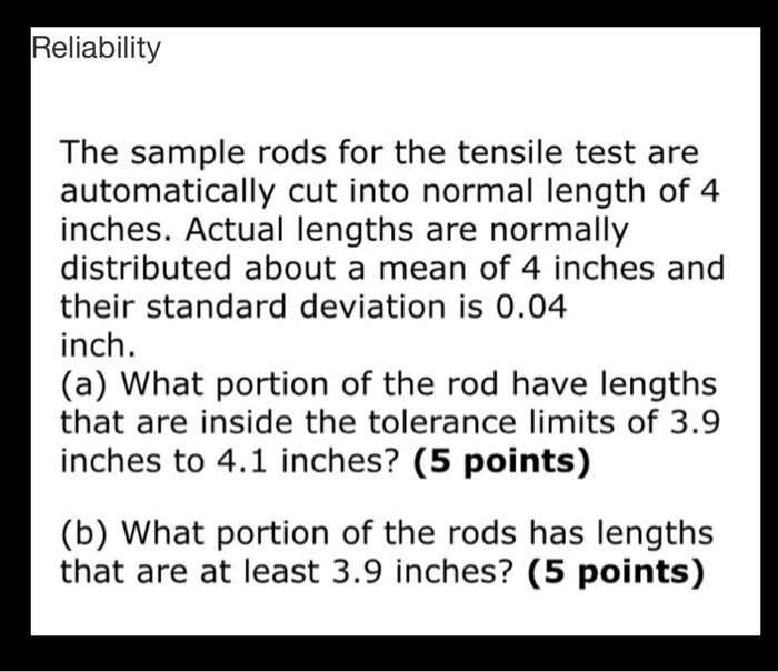 Rod Length Test In Rcc Solved Reliability The sample rods for the tensile test are | Chegg.com