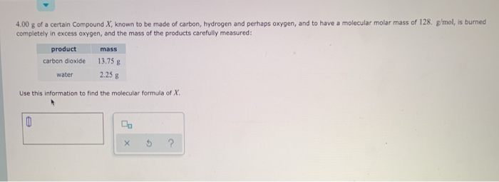 Solved G Of A Certain Compound X Known To Be Made Of Chegg Com