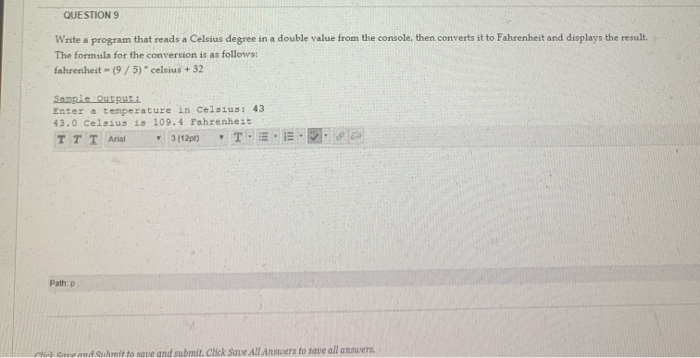 Solved QUESTION 9 Write a program that reads a Celsius | Chegg.com