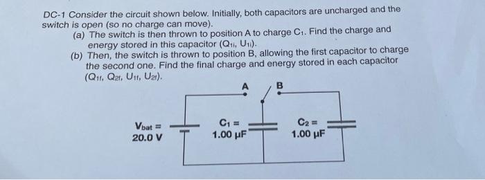 Solved DC-1 Consider The Circuit Shown Below. Initially, | Chegg.com