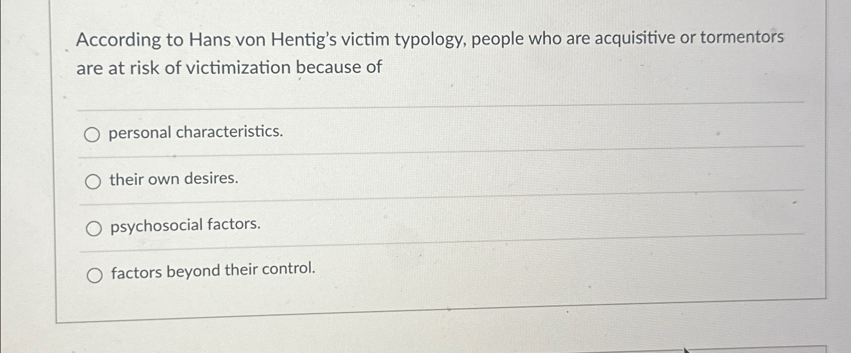 Solved According To Hans Von Hentigs Victim Typology