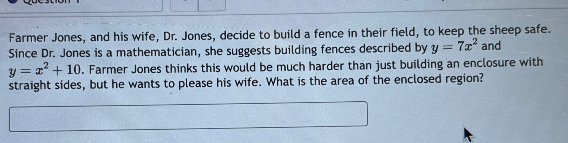 Solved Farmer Jones, and his wife, Dr. ﻿Jones, decide to | Chegg.com