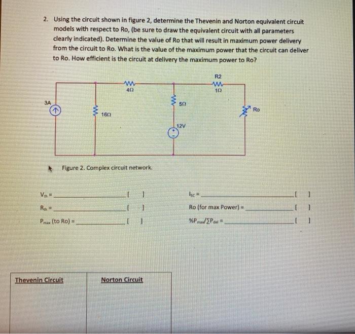 Solved 2. Using the circuit shown in figure 2, determine the | Chegg.com