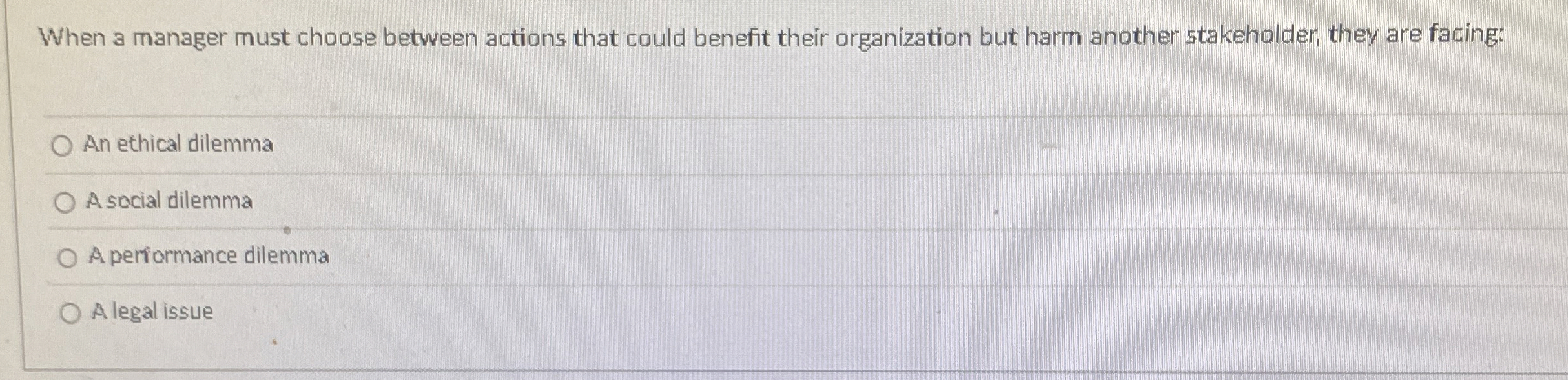 Solved When a manager must choose between actions that could | Chegg.com
