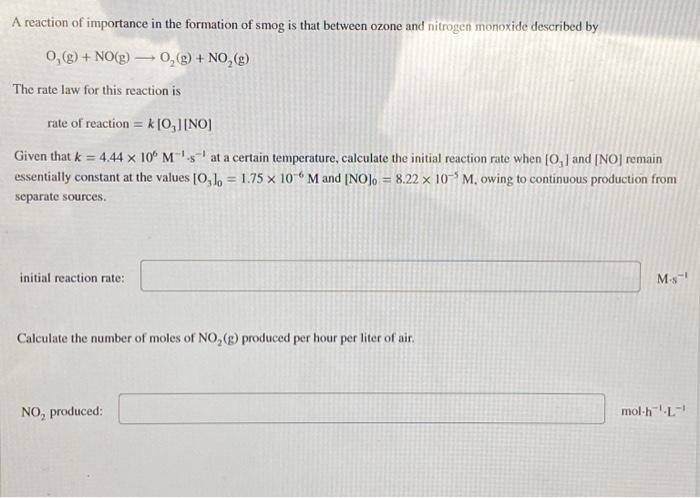 Solved A reaction of importance in the formation of smog is | Chegg.com