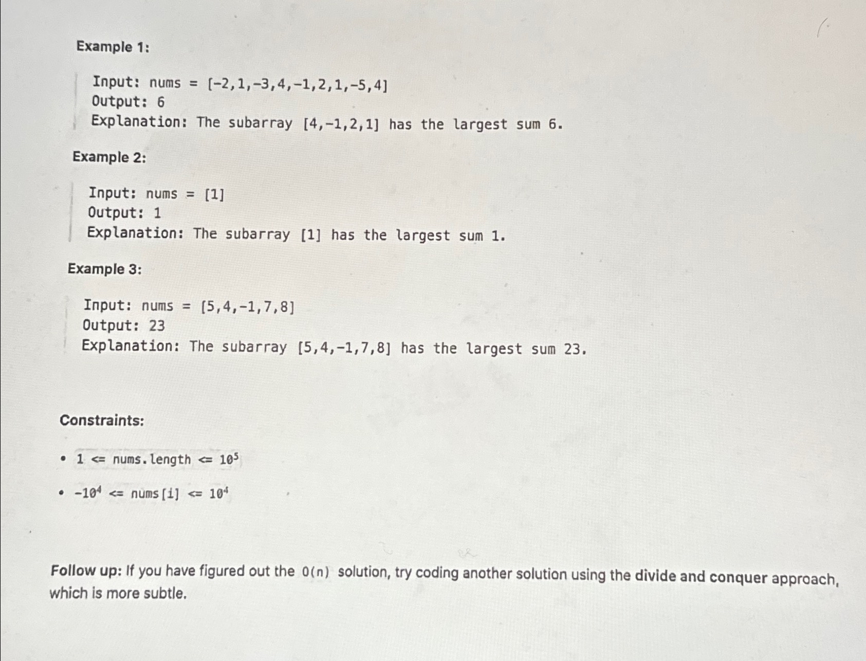 Solved Example 1:Input: nums =[-2,1,-3,4,-1,2,1,-5,4]Output: | Chegg.com 