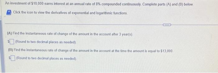 Solved An Investment Of $10,000 Earns Interest At An Annual | Chegg.com