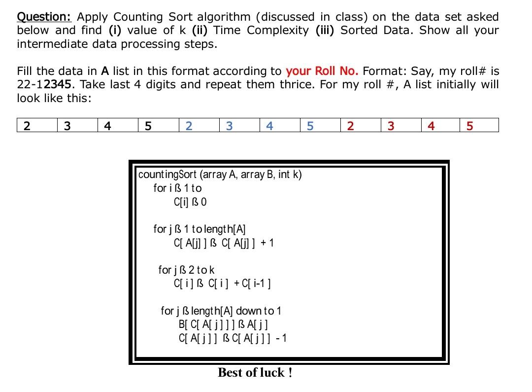 Solved Question: Apply Counting Sort algorithm (discussed in | Chegg.com