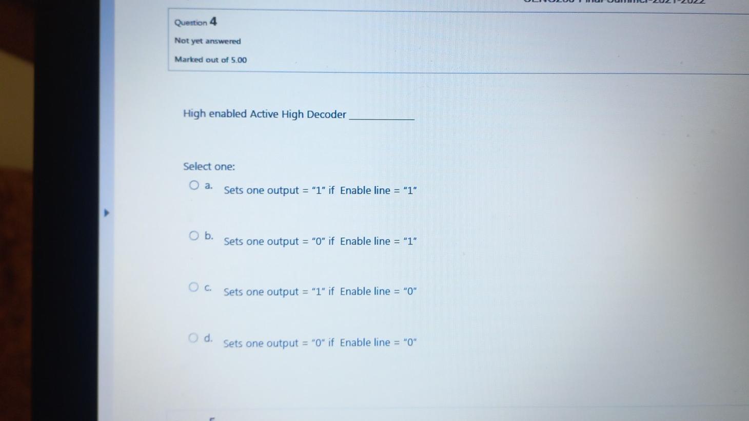 Solved High enabled Active High Decoder Select one: a. Sets | Chegg.com