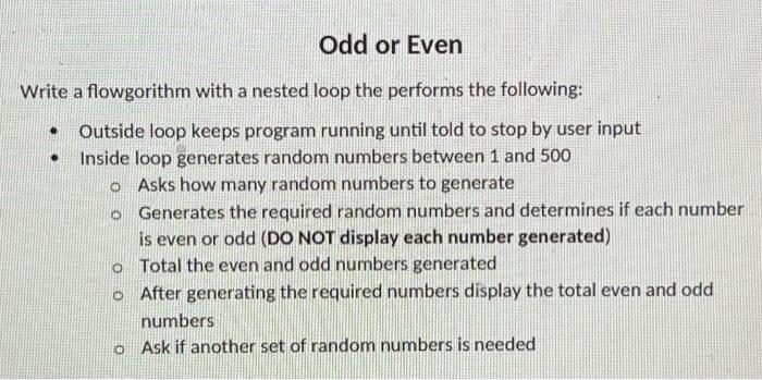 Odd or Even Write a flowgorithm with a nested loop | Chegg.com