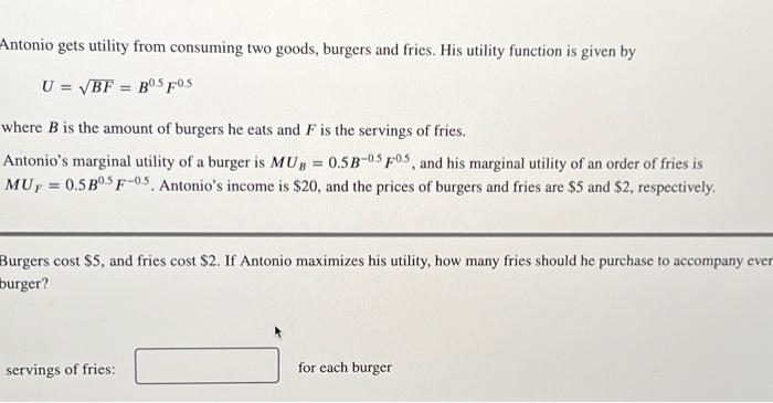 Solved Antonio Gets Utility From Consuming Two Goods, | Chegg.com