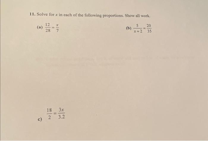 Solved 11. Solve for x in each of the following proportions. | Chegg.com