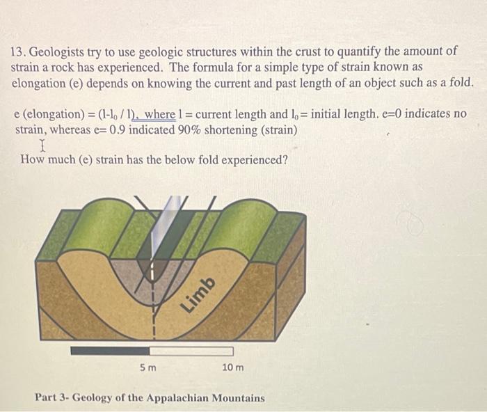 Solved 13. Geologists try to use geologic structures within | Chegg.com
