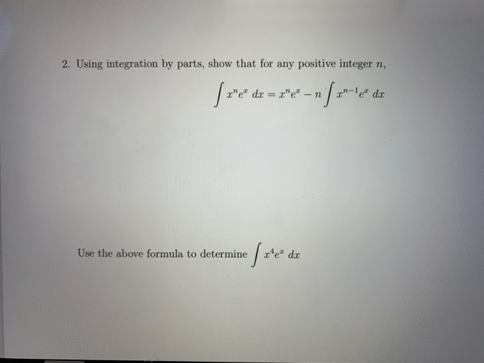 Solved 2 Using Integration By Parts Show That For Any P Chegg Com