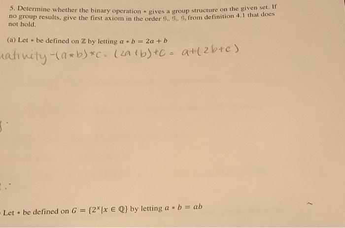Solved 5. Determine whether the binary operation gives a | Chegg.com