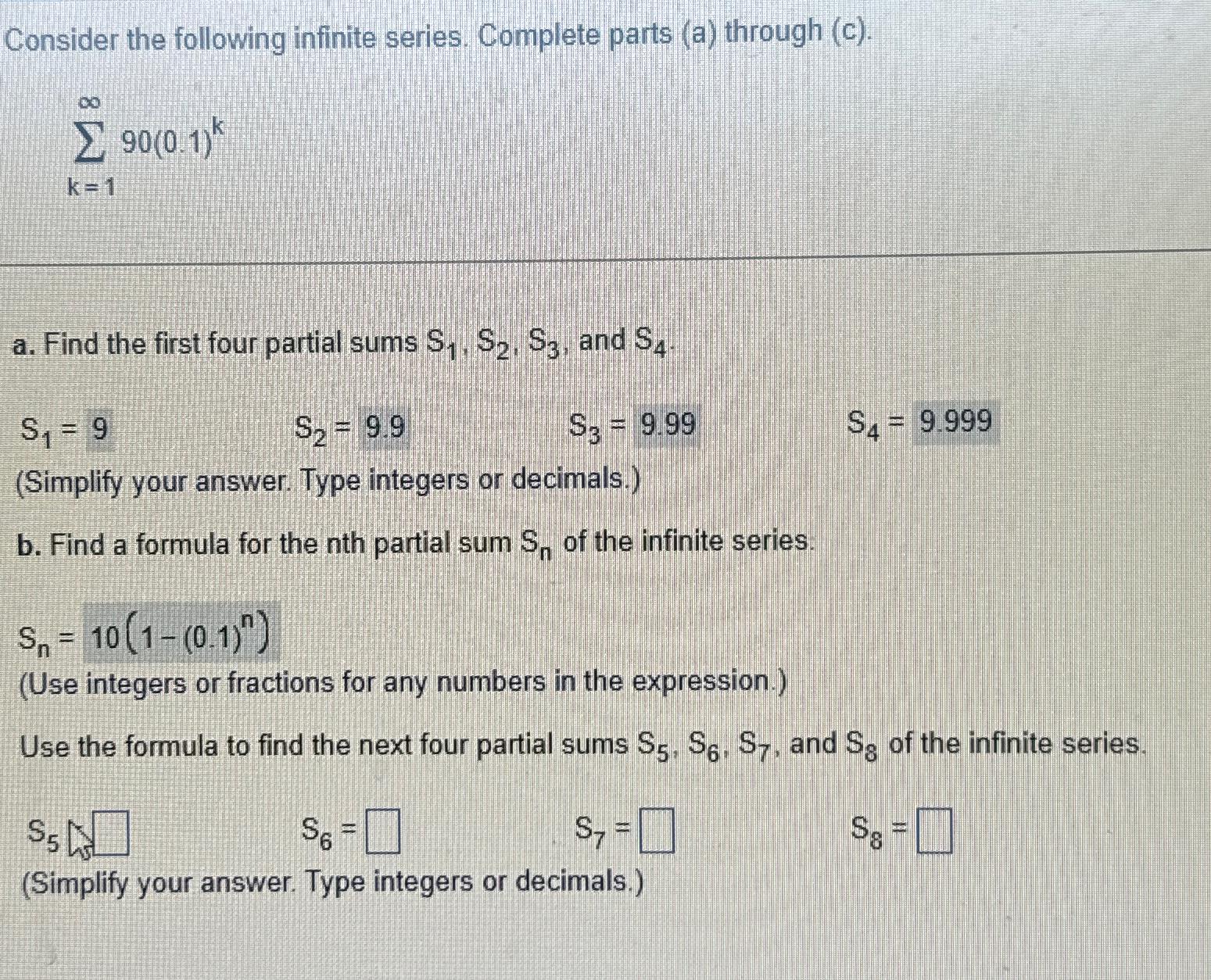 Solved Consider the following infinite series. Complete | Chegg.com