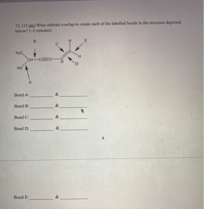Solved 13. (15 pts) What orbitals overlap to create each of | Chegg.com