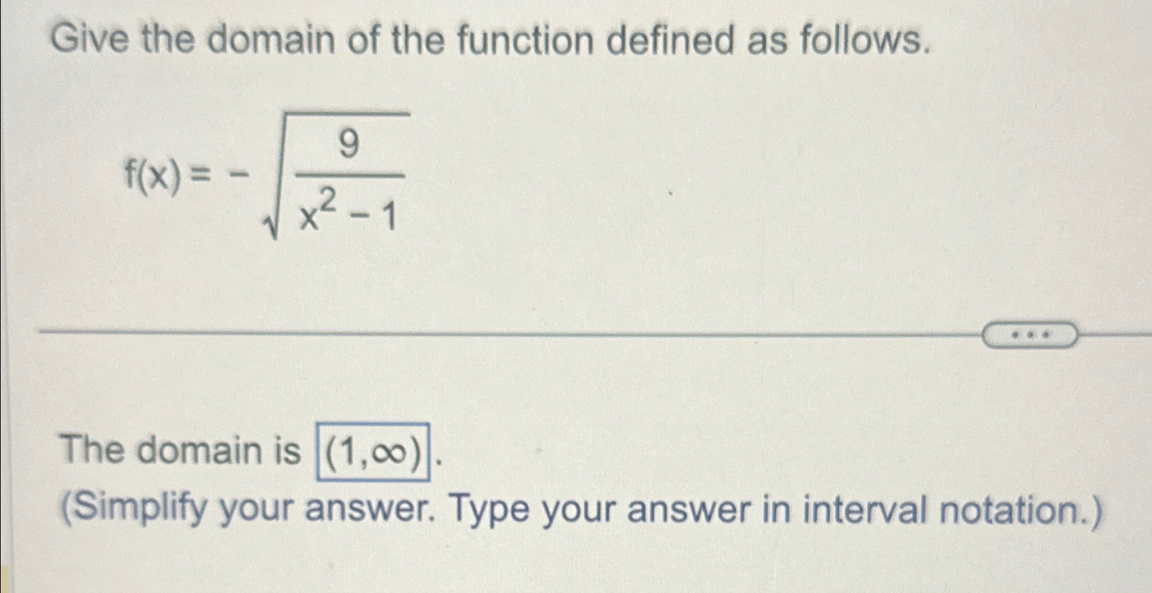 Solved Give the domain of the function defined as | Chegg.com