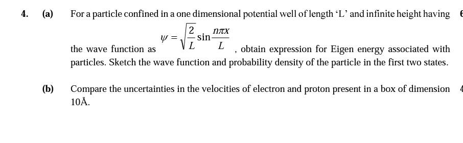 Solved 4. (a) For a particle confined in a one dimensional | Chegg.com