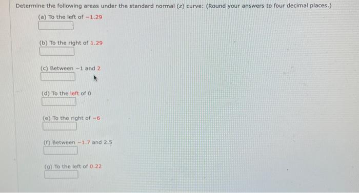 Solved Determine The Following Areas Under The Standard