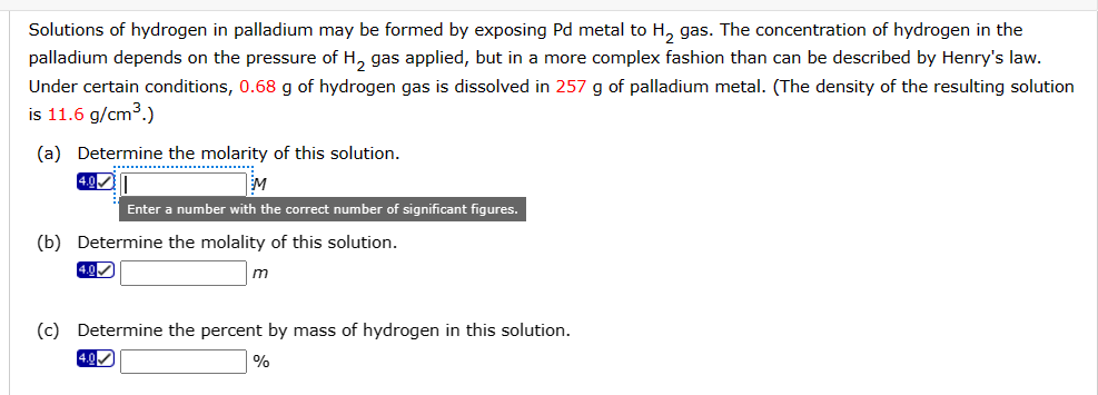 Solved Solutions of hydrogen in palladium may be formed by | Chegg.com