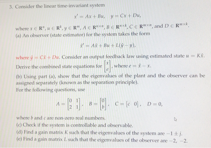 Solved 3 Consider The Linear Time Invariant System X A Chegg Com