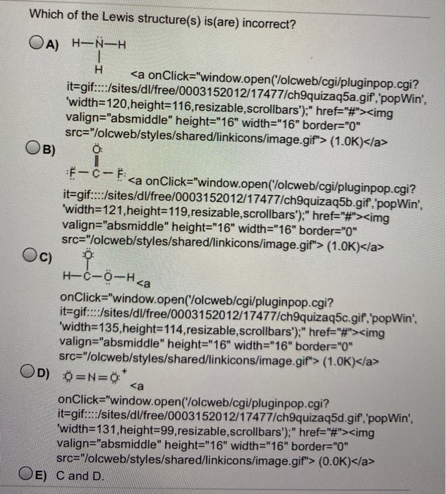 Solved Which Of The Lewis Structure S Is Are Incorrect Chegg Com